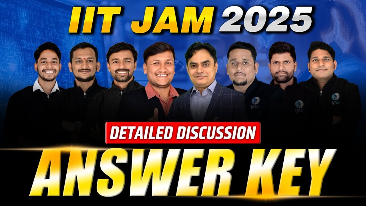 Complete Questions Discussion IIT JAM Mathematics Answer key 2025