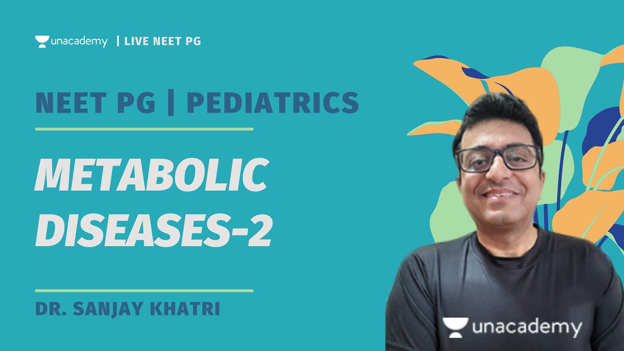 Metabolic Diseases clinical MCQS Part 2 | Pediatrics | Dr. Sanjay Khatri
