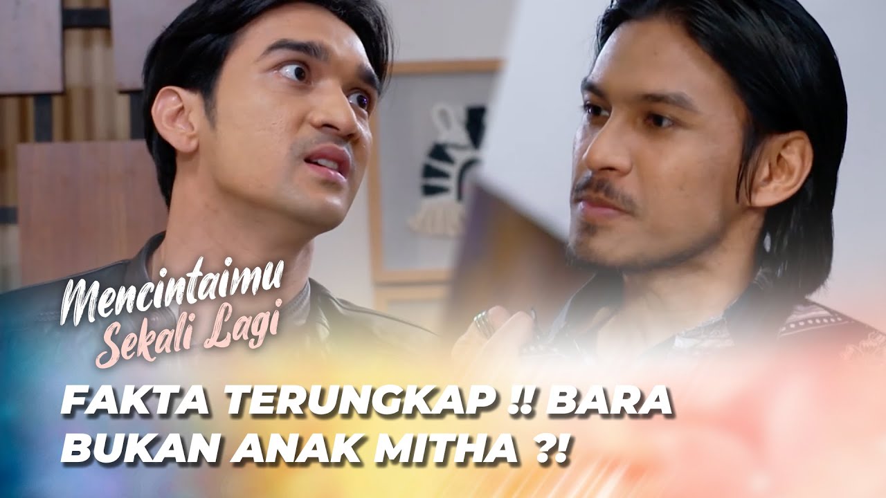 BARA & NADIA ANAK ANGKAT PARAMITHA ‼️ | MENCINTAIMU SEKALI LAGI EPS 211