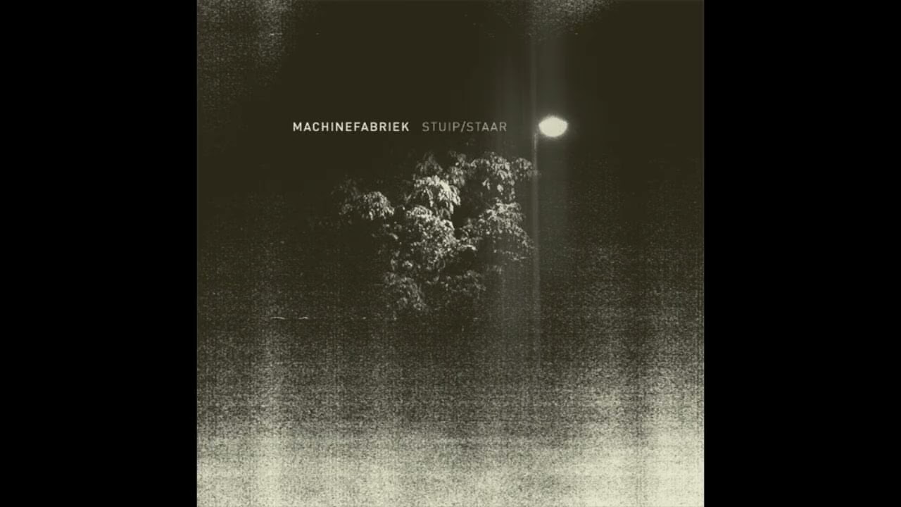 Machinefabriek&nbsp;&ndash;&nbsp;Stuip / Staar (Full Live Album)