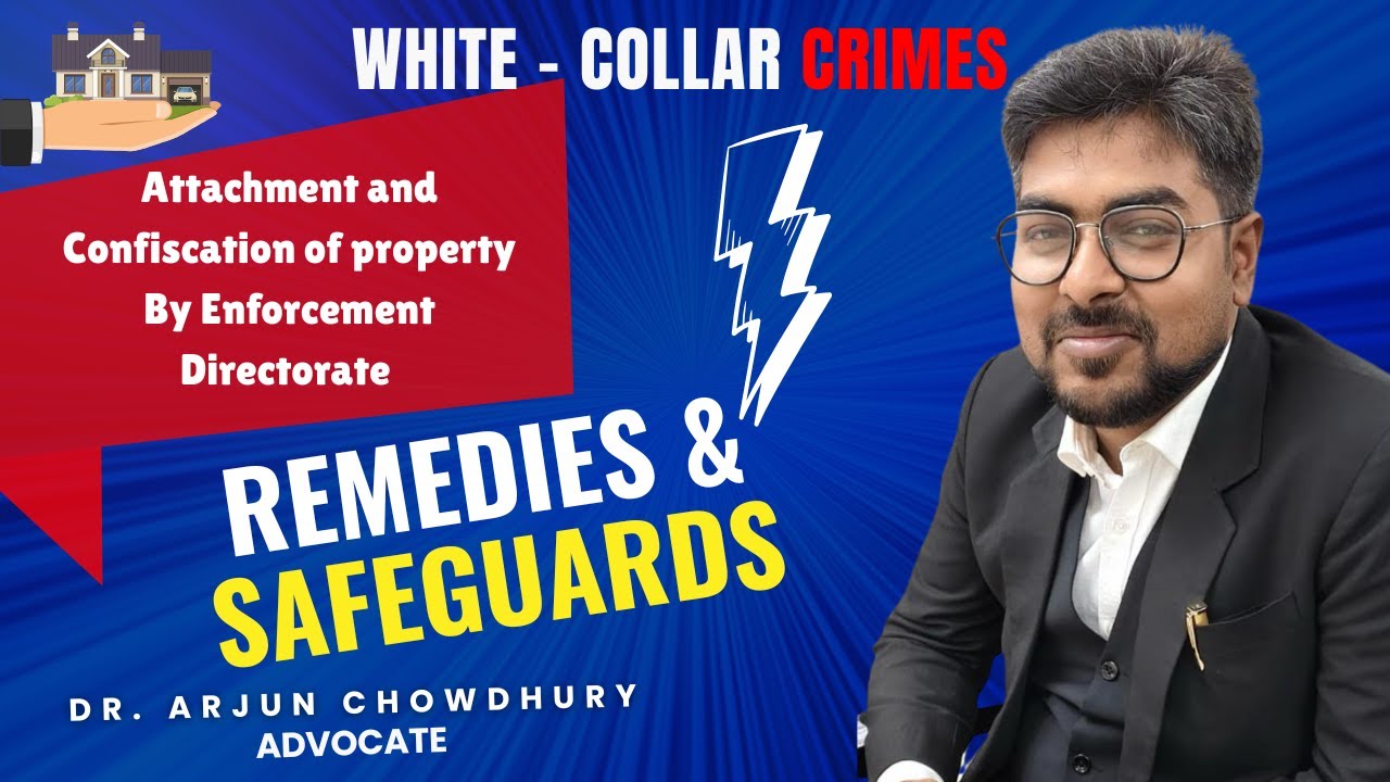 Episode 6: Attachment & Confiscation of property By Enforcement Directorate | Remedies & Safeguards