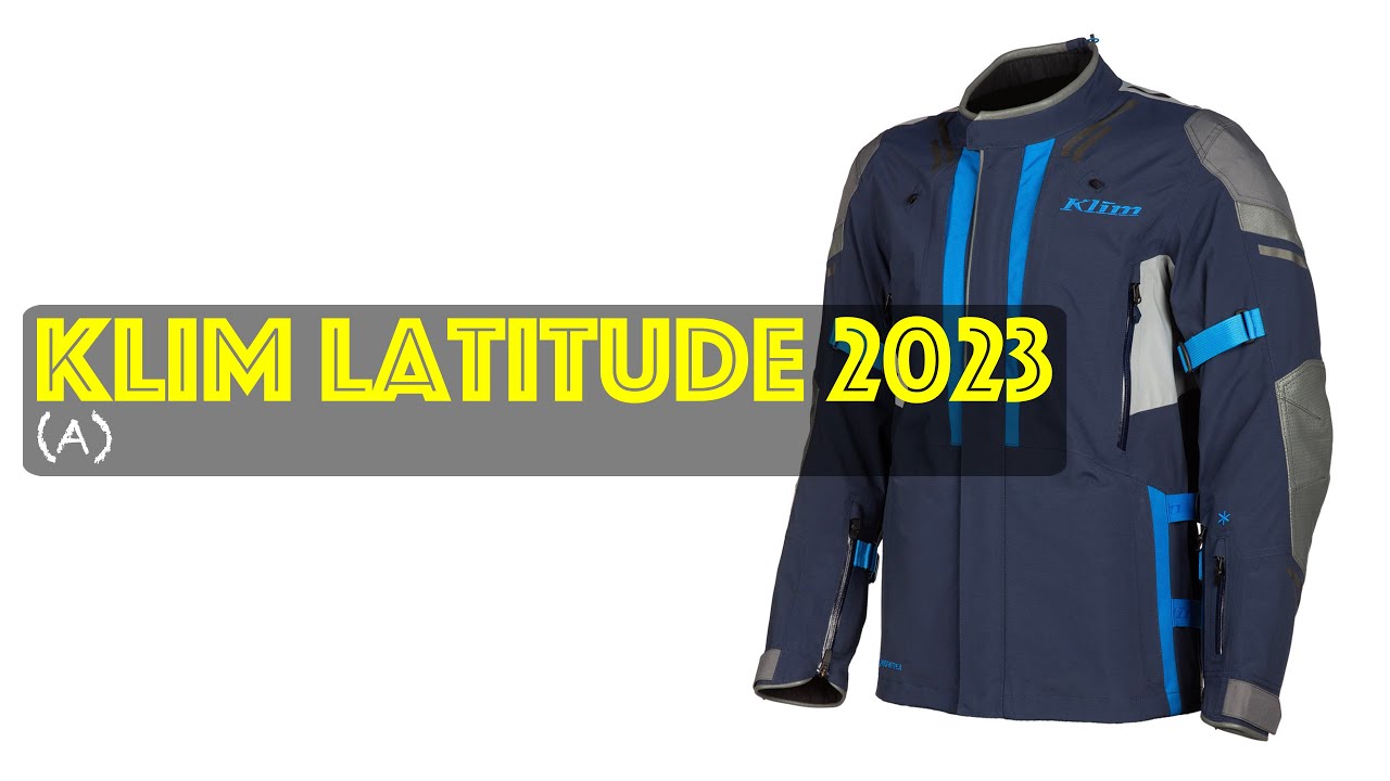 Klim Latitude 2023 - their mid range Adventure jacket gets better