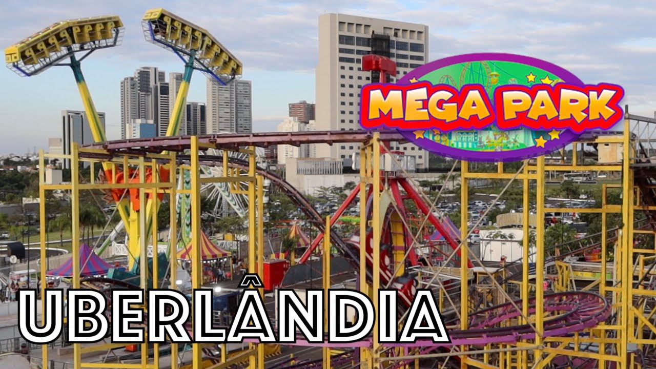 Mega Park@Uberlândia