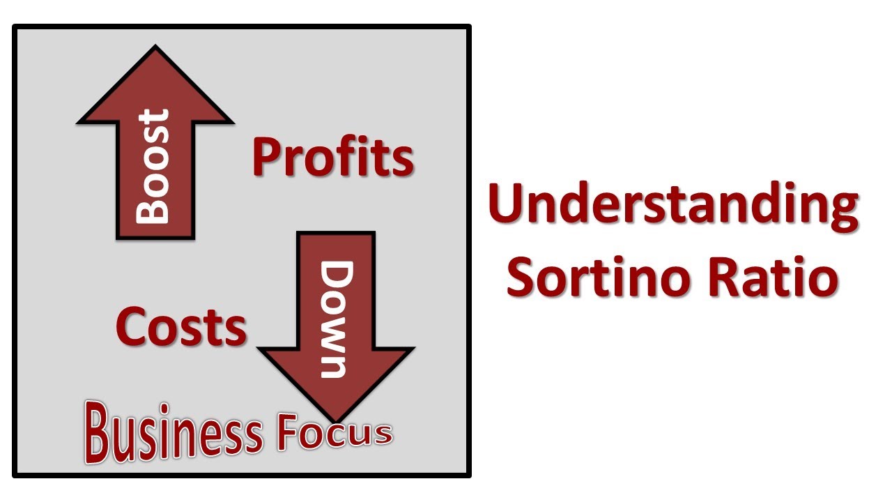 Understanding Sortino Ratio