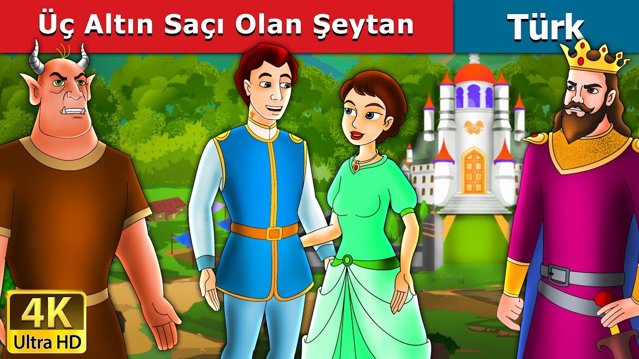 Üç Altın Saçı Olan Şeytan | Devil with Three Golden Hairs in Turkish | Turkish Fairy Tales