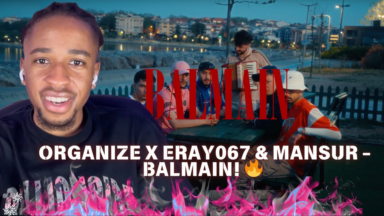 ORGANIZE X ERAY067 & MANSUR - BALMAIN (prod. by YAPARSOVUNUENES) REACTION!