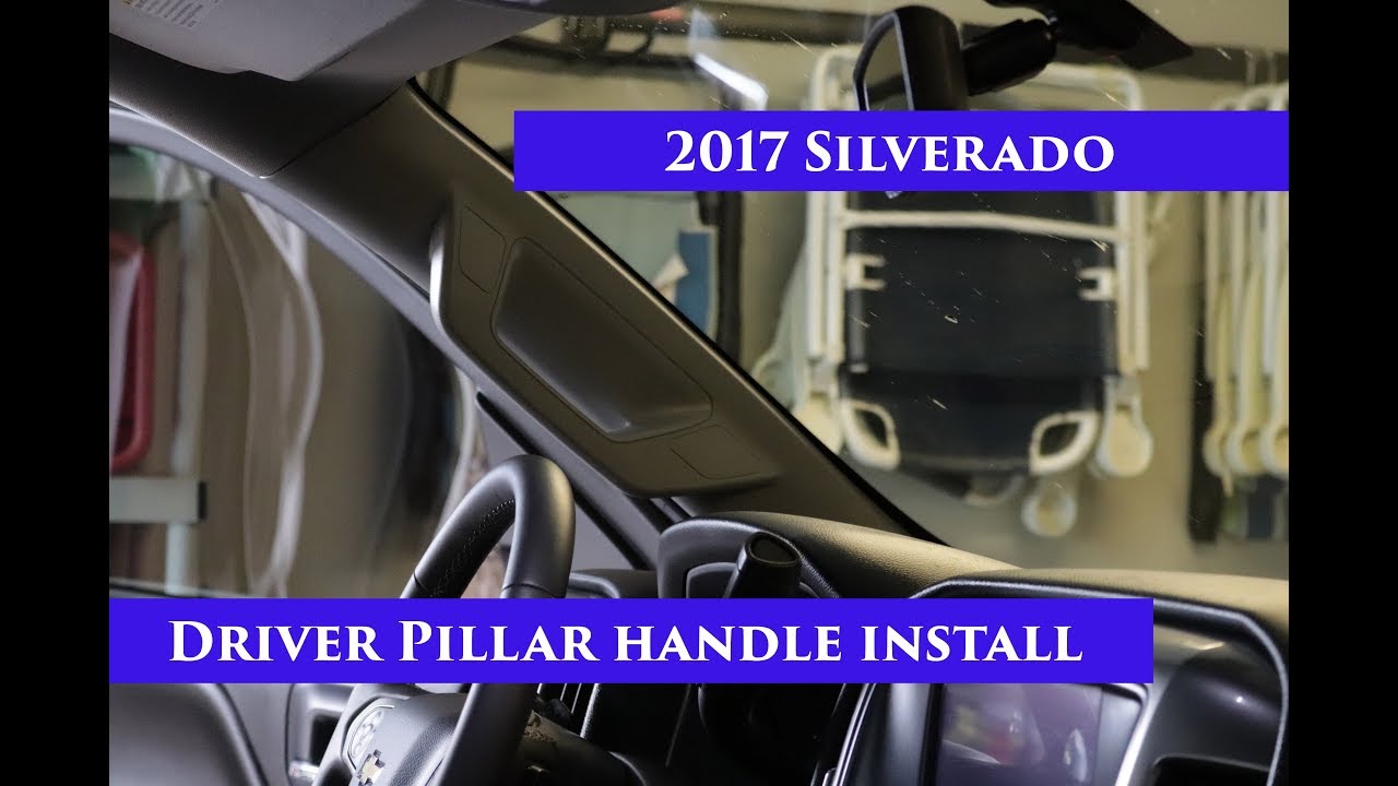 2017 Silverado Driver Pillar Door Handle Unbox and Install