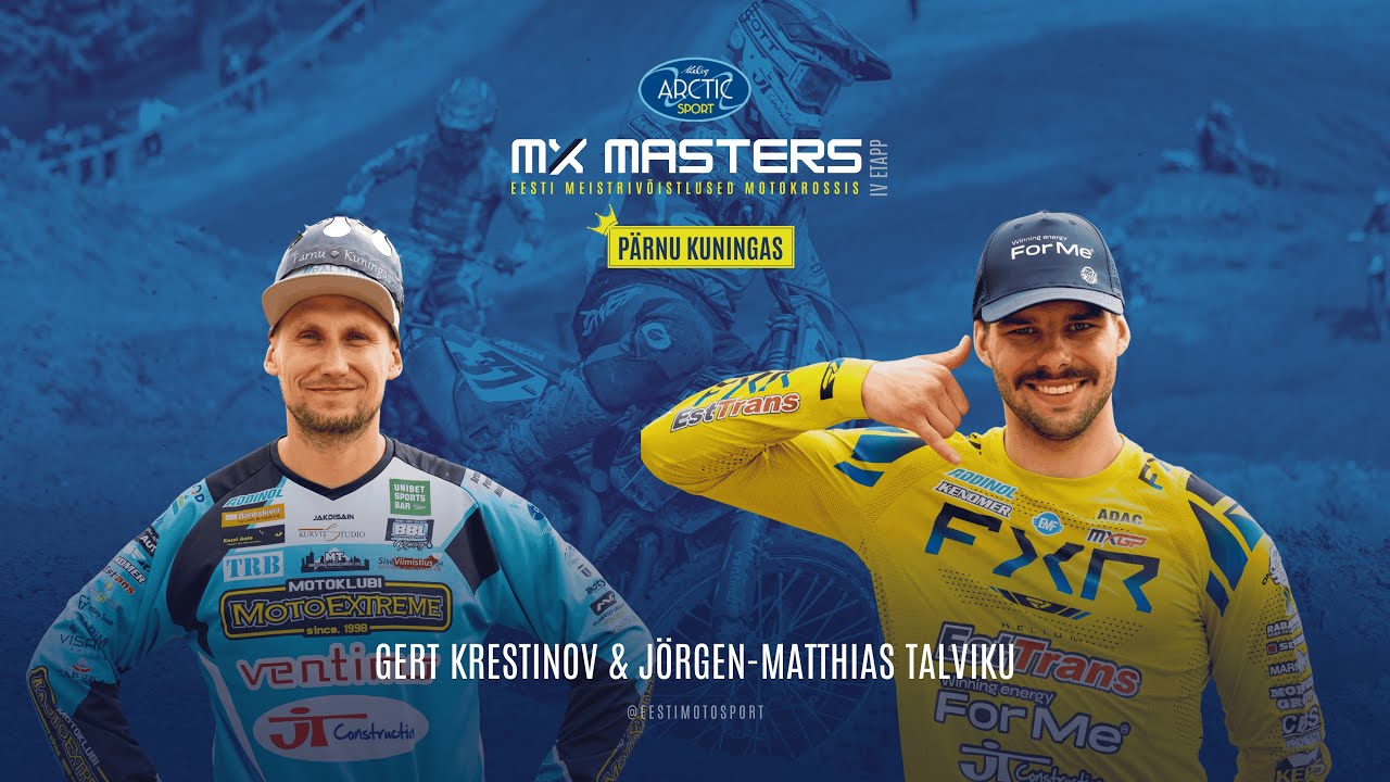Arctic Sport MX Masters 4. etapp - intervjuu Jörgen-Matthias Talviku ning Gert Krestinoviga