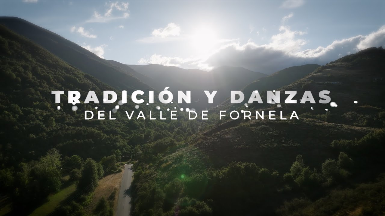 Tradición y Danzas del Valle de Fornela. 4K