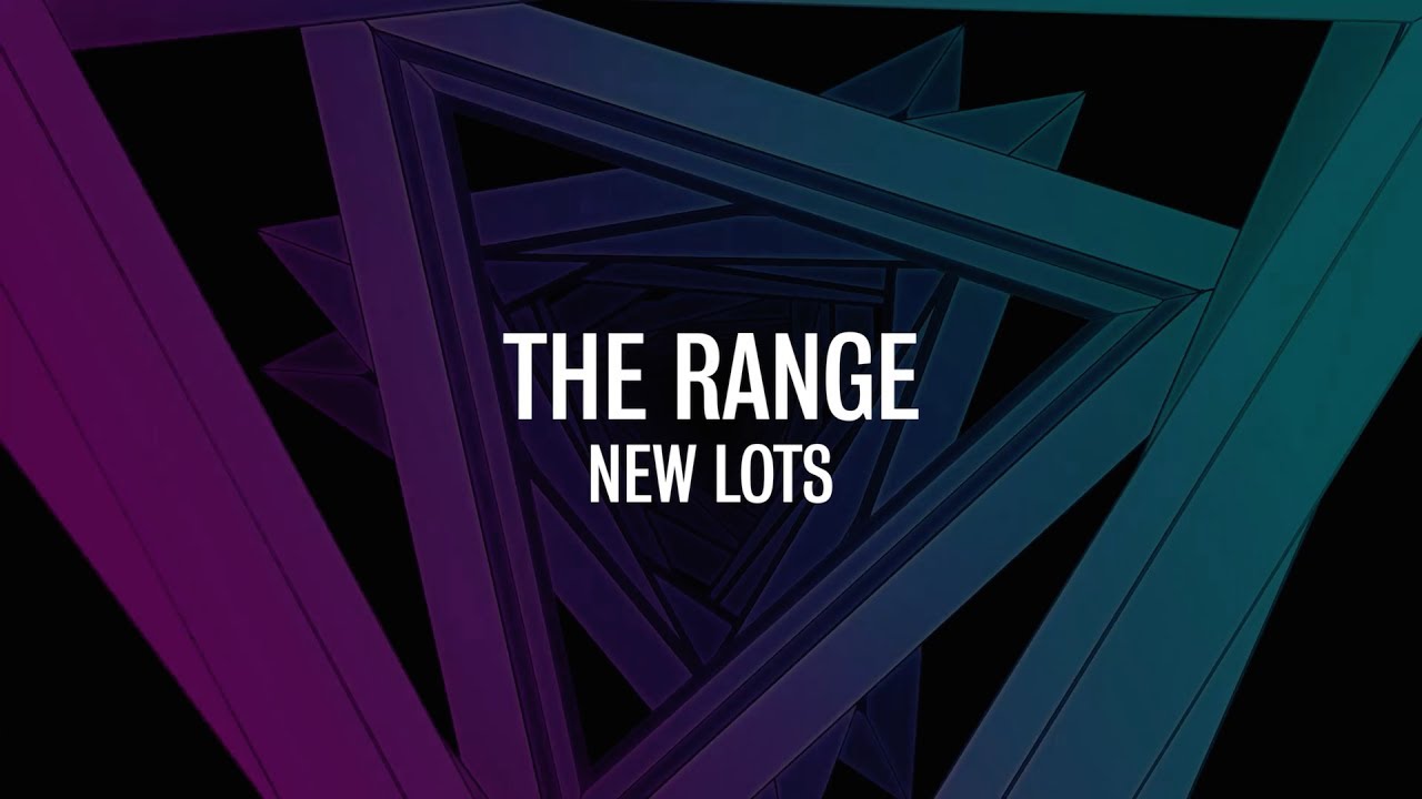 The Range - New Lots (Official Video)