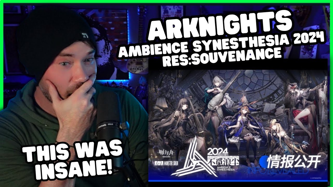Metal Vocalist Reacts - Arknights: Ambience Synesthesia 2024 RES:Souvenance