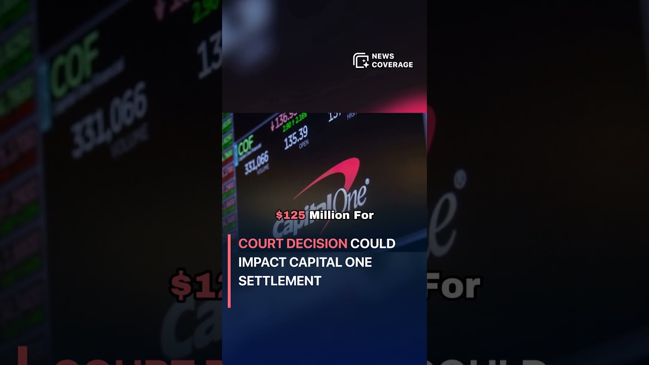 Capital One Class Action Settlement: Court Decision Could Impact Capital One Settlement #crime #law