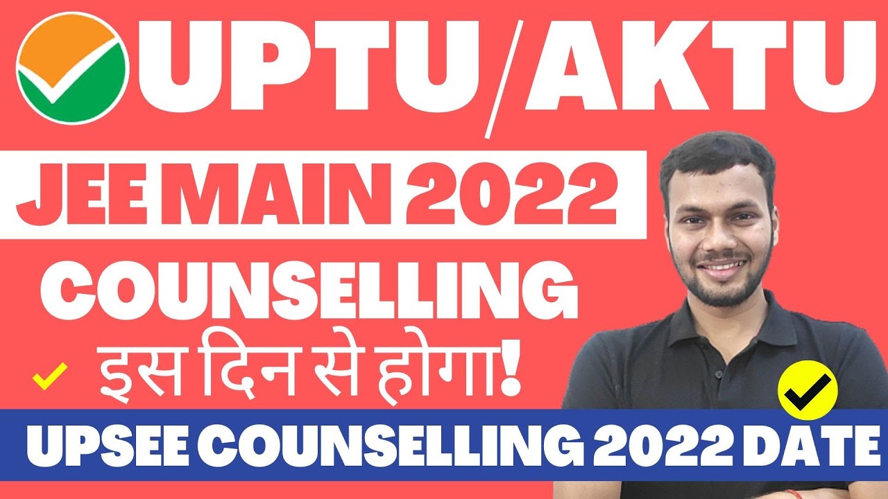 UPTU COUNSELLING 2022 Date🥳&bull; UPTU COUNSELLING REGISTRATION 2022 &bull; UPTU/AKTU BTech COUNSELLING 2022