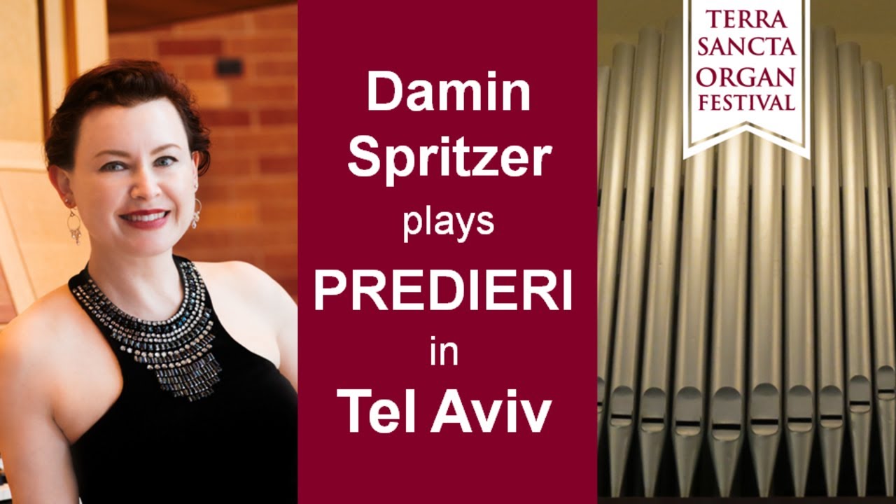 G. B. PREDIERI, Sonata per l&rsquo;offertorio, Damin Spritzer, organ, Terra Sancta Organ Festival 2017