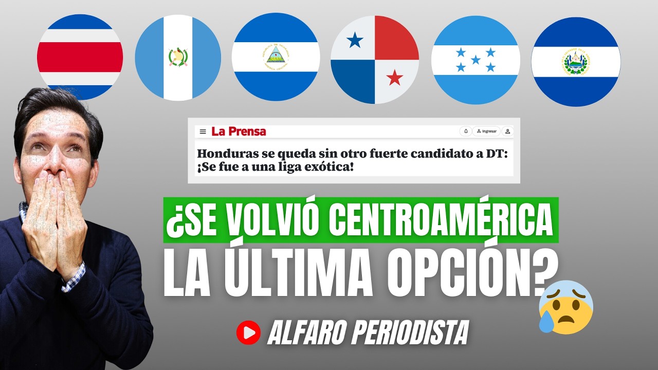 GOLPE DURÍSIMO 🔥 ¿Por qué DT's con CARTEL ACEPTABLE rechazan venir a Centroamérica?