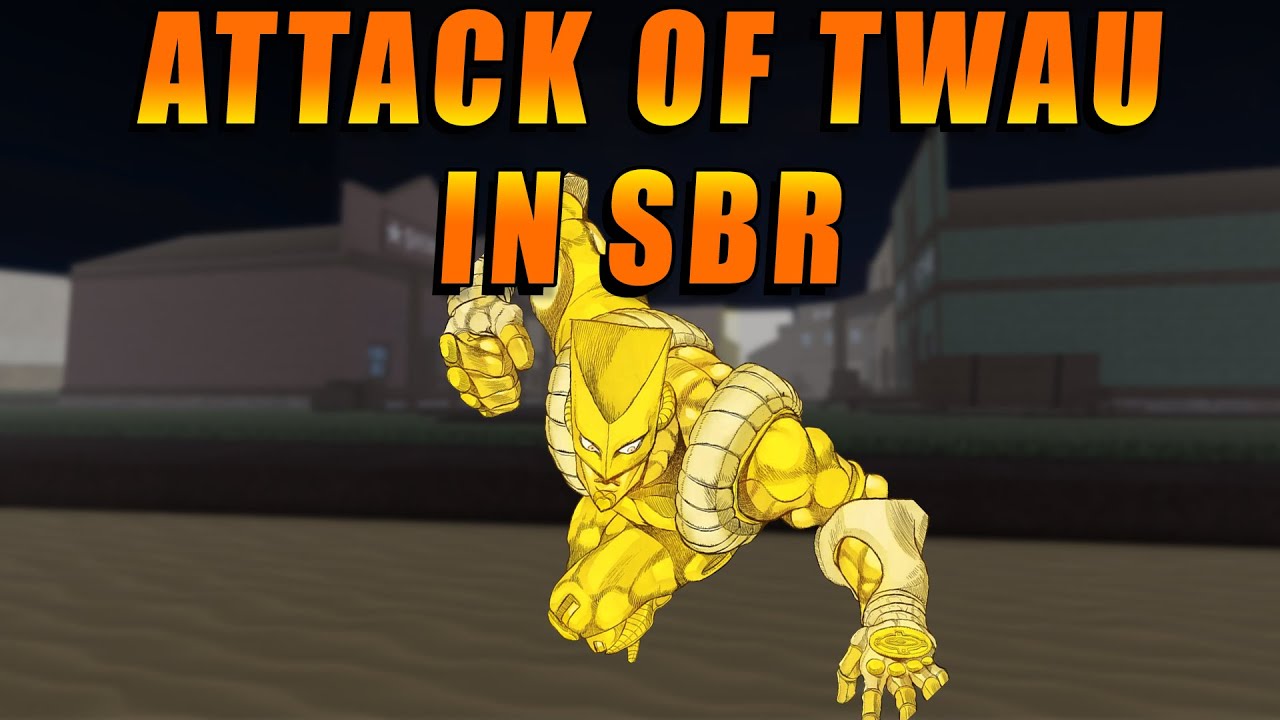 [ YBA ] Attack of TWAU in SBR (Raid)