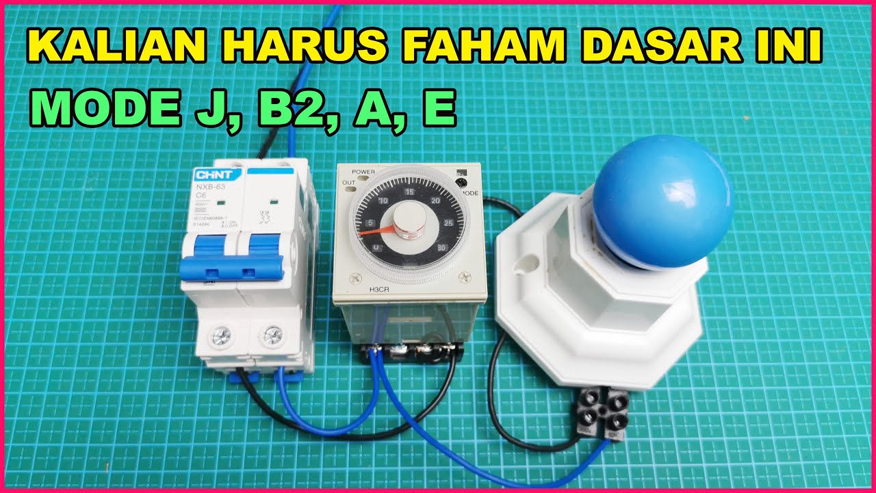 FUNGSI MODE A, B2, J, E, PADA TIMER OMRON H3CR-A8
