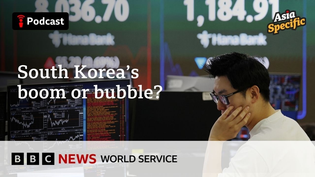 What&rsquo;s driving South Korea&rsquo;s epic stock market rally? - Asia Specific podcast, BBC World Service