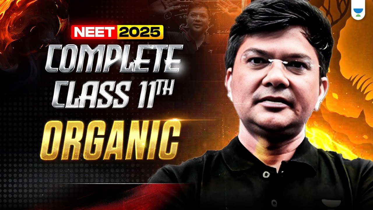 NEET 2025: Complete Class 11 Organic Chemistry in One shot | HSP Sir