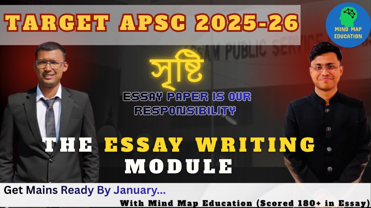 Get Mains Ready by January II Sristi Essay Module II APSC 2026 II Mind Map Education