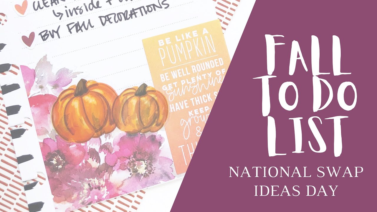 NATIONAL SWAP IDEAS DAY // FALL TO DO LIST