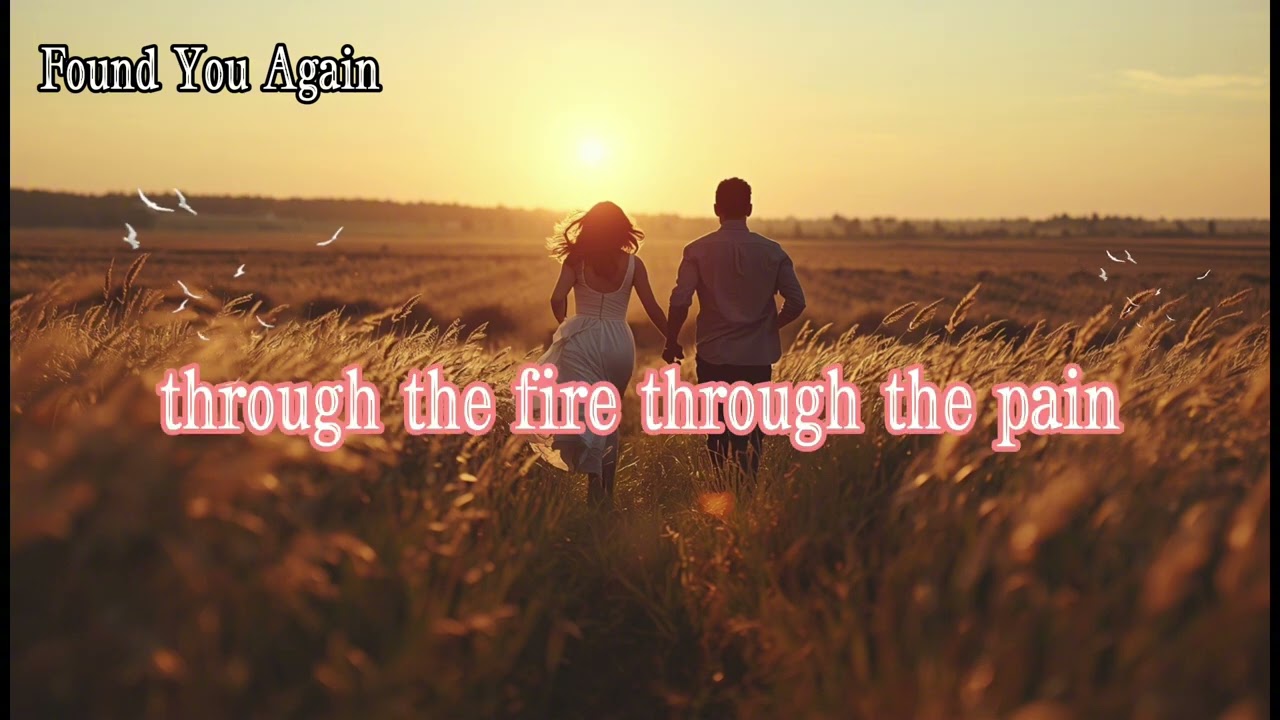 Found You Again (with lyrics song)