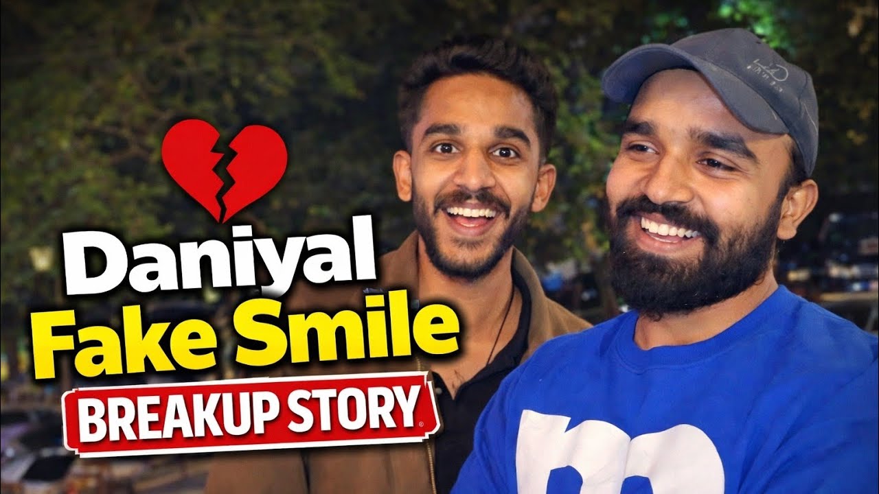 Daniyal Ky Breakup Story 💔 It is Not a real story only just a Entertainment Watch the end  Guys and 