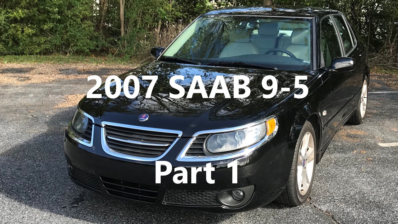 New SAAB Project Part 1: 2007 SAAB 9-5 Refresh