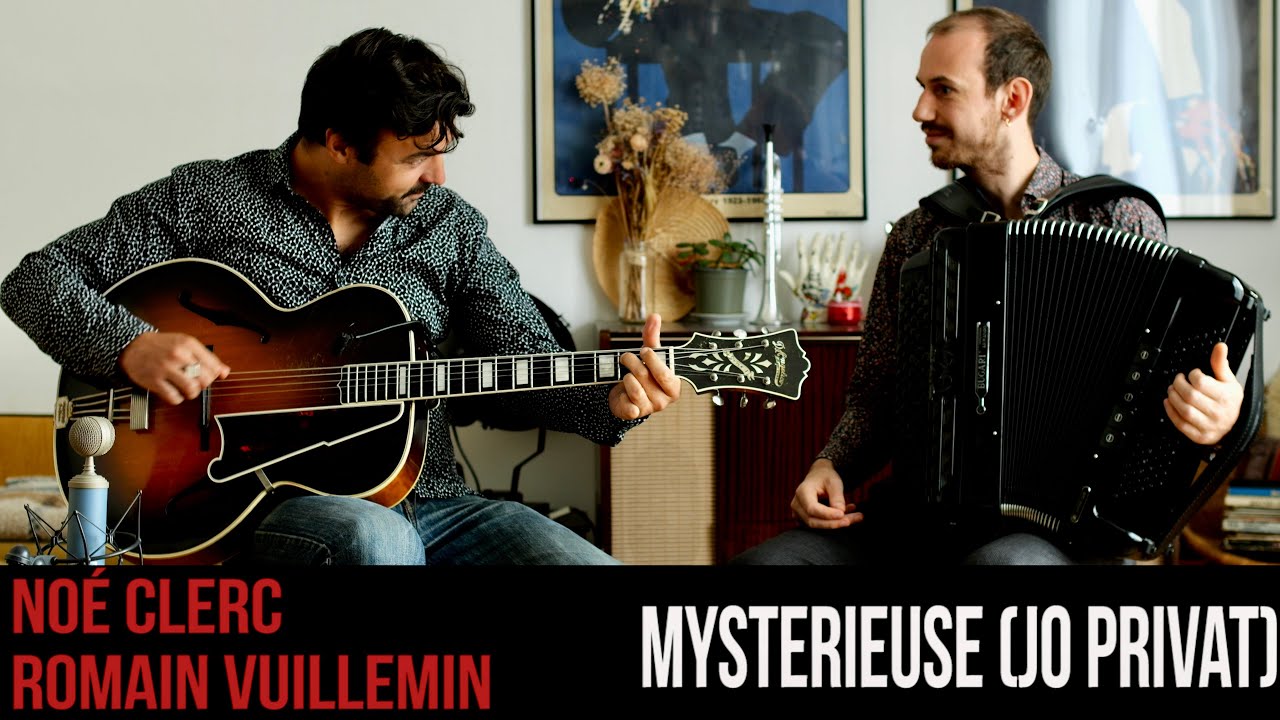 La Mystérieuse - Valse Musette de Jo Pivat - Noé Clerc & Romain Vuillemin