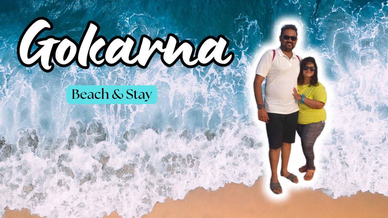 Gokarna | Beach Stay | गोकर्ण बीचवर कुठे रहावे?