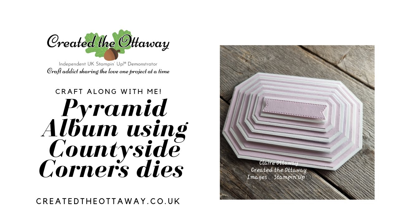 Pyramid mini album tutorial using countryside corners dies@createdtheottaway