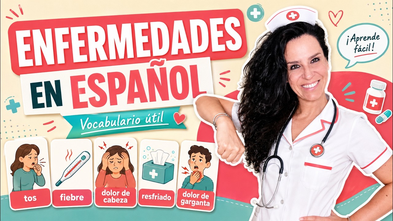 🤒 VOCABULARIO DE ENFERMEDADES en español | Aprende a decir cómo te sientes.