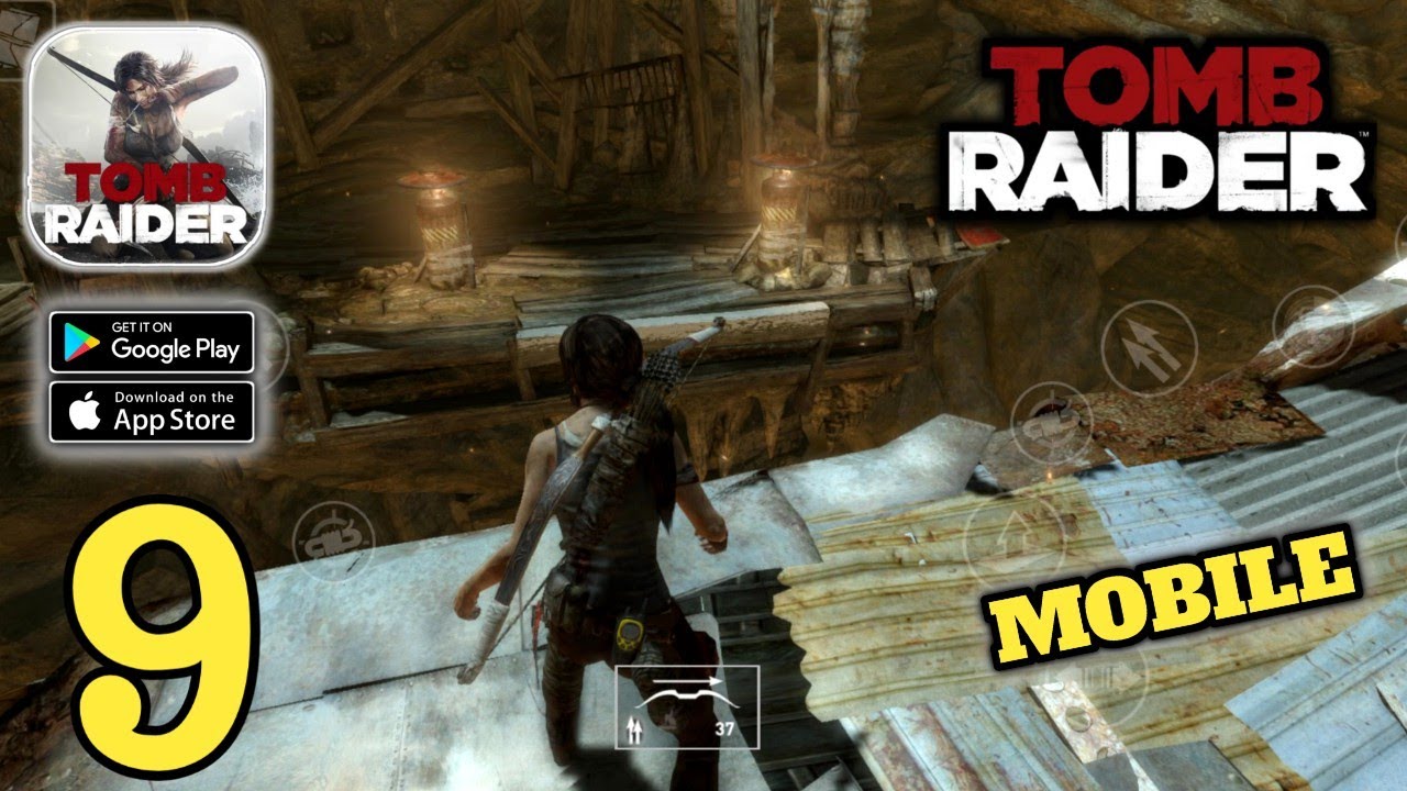 Tomb Raider - Mobile Gameplay Walkthrough (Android,IOS) Part 9