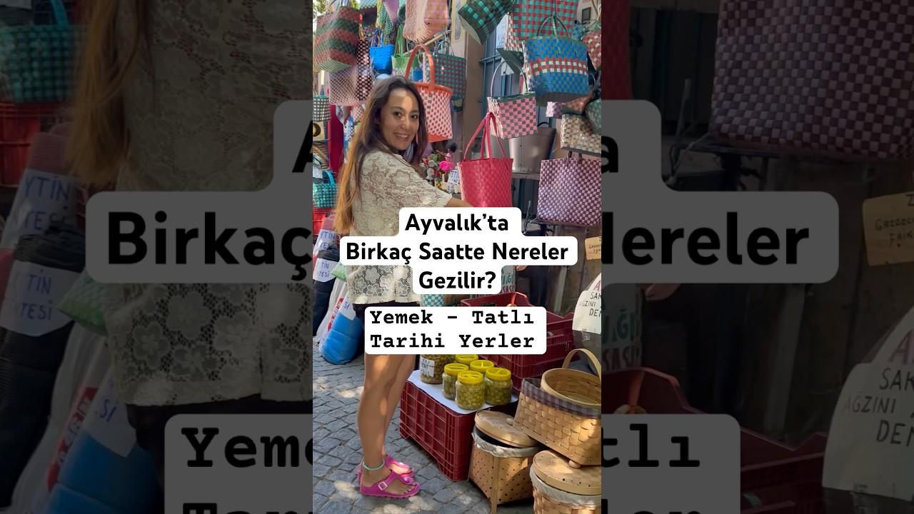 Ayvalık&rsquo;ta Birka&ccedil; Saatin Varsa? Ayvalık Gezilecek Yerler #seyahat #gezi