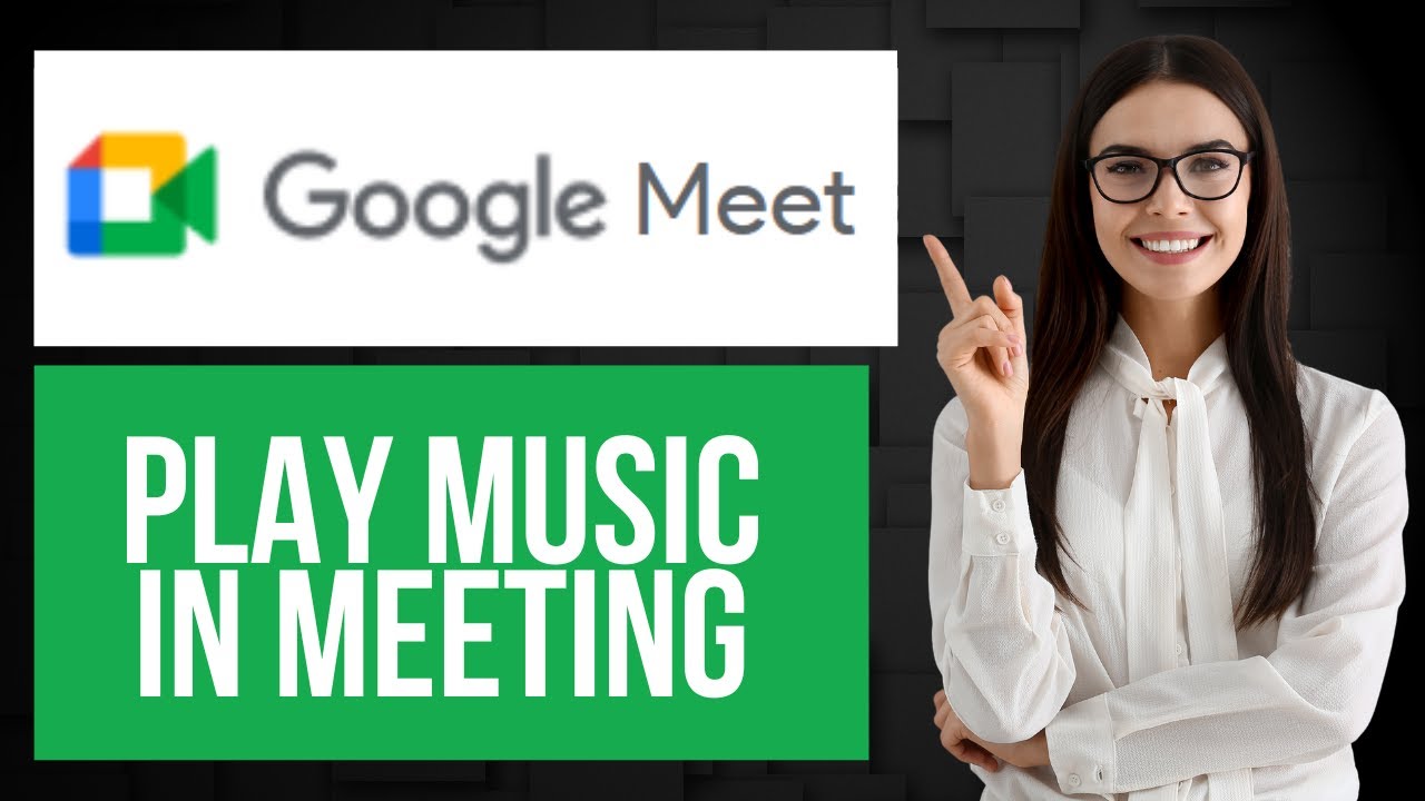 How to Play Music in Google Meet | Share Audio with Participants