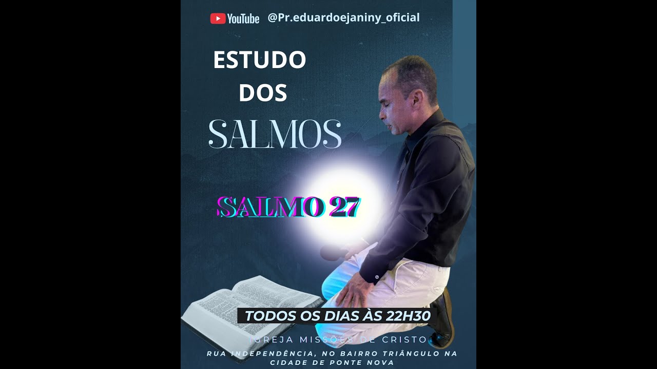 O SEGREDO  DO  SALM0 27  QUE INCOMODA O INFERNO