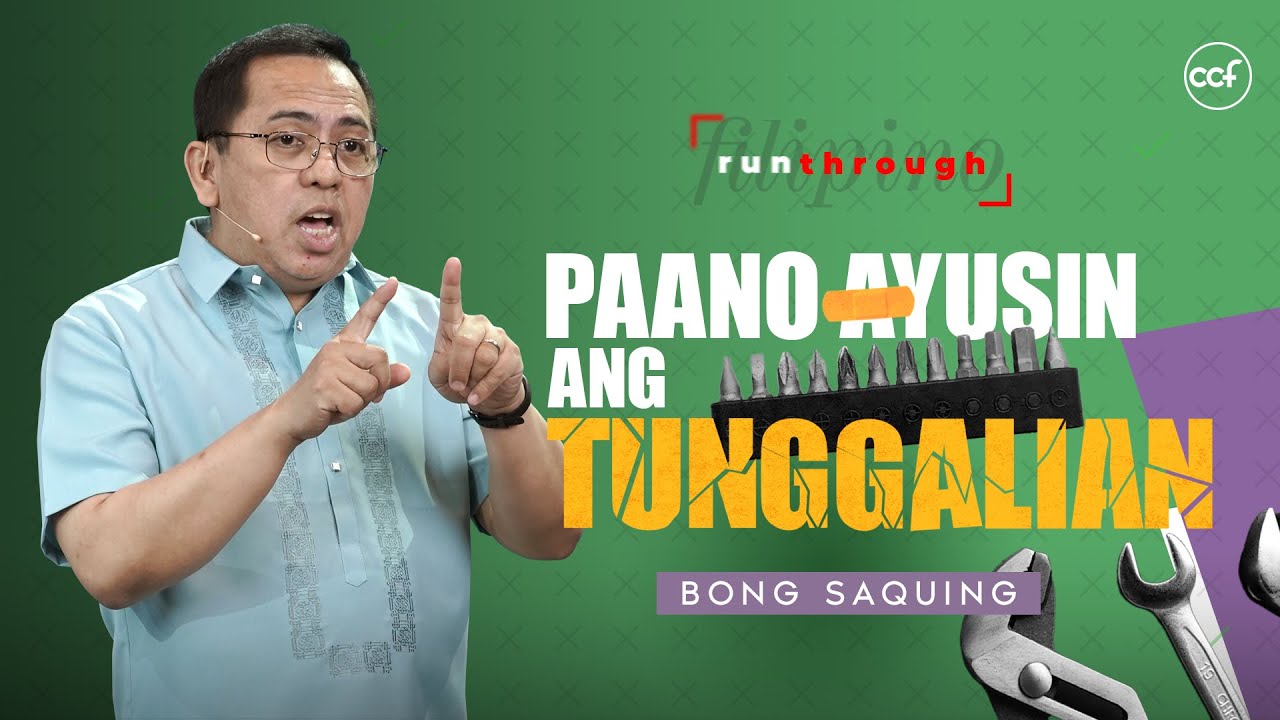 How To Fix A Conflict | Bong Saquing | Run Through