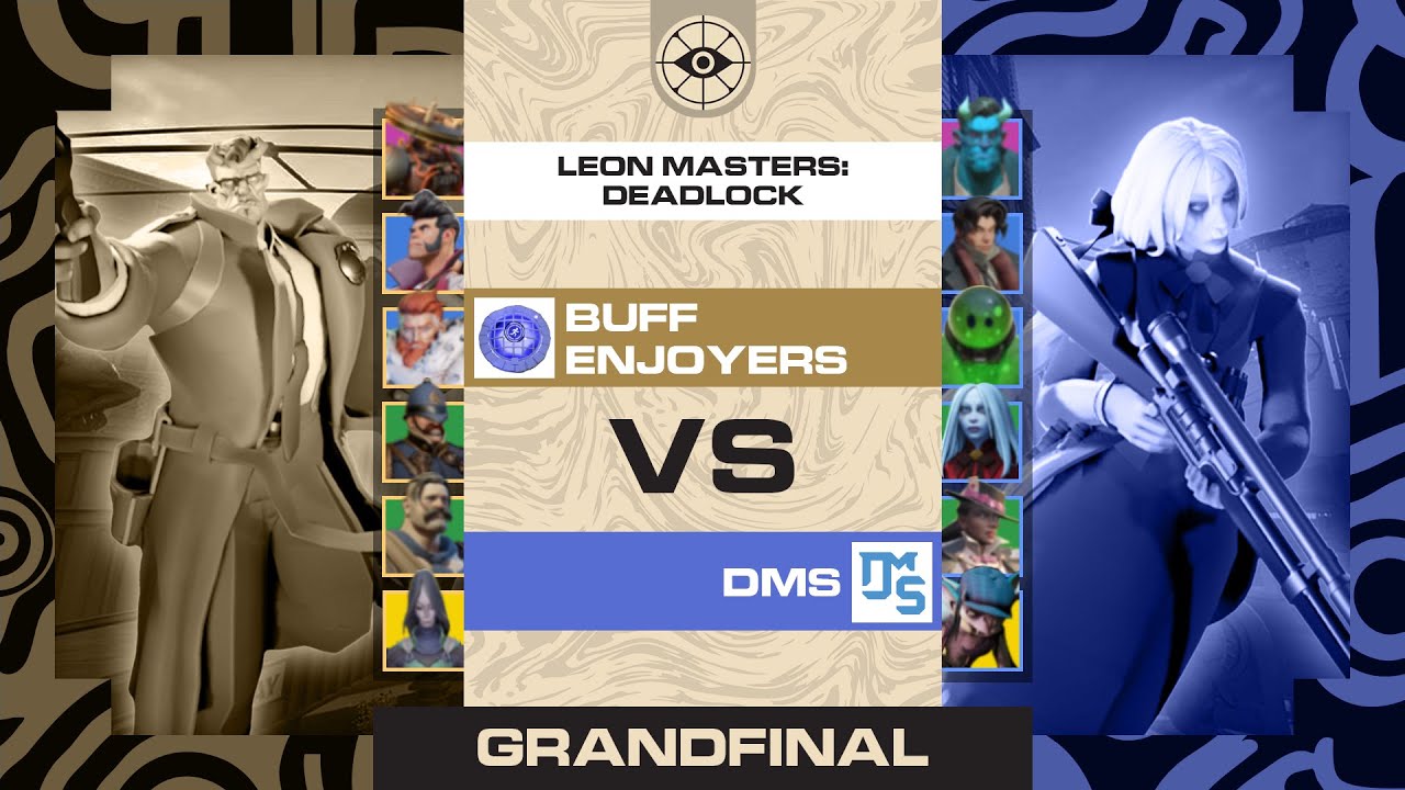 GRANDFINAL | Buff Enjoyers vs DMS | BO3 | Leon Masters: Deadlock