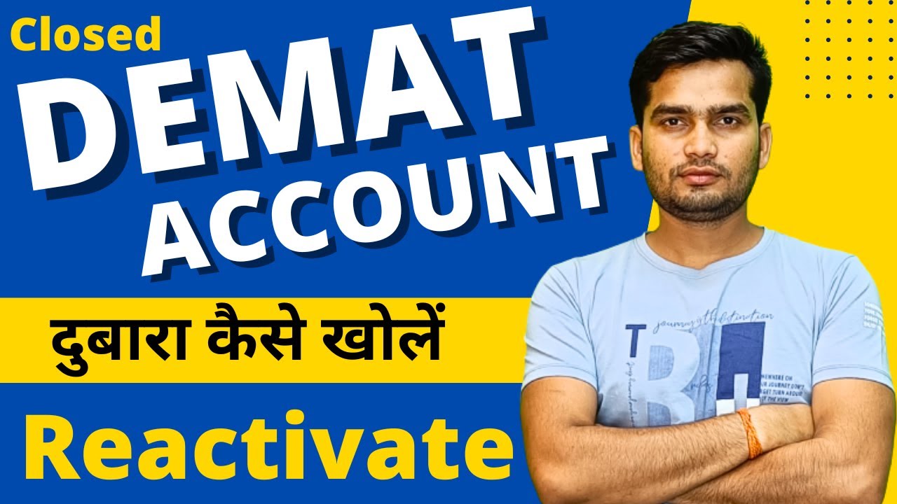 Close Demat Account को चालू कैसे करें ? | How to reopen Demat Account | How Reactivate Dormant A/c
