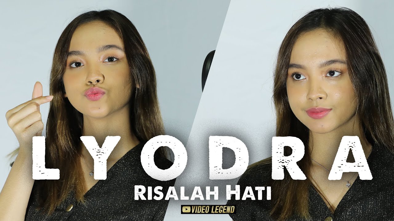 L Y O D R A - RISALAH HATI