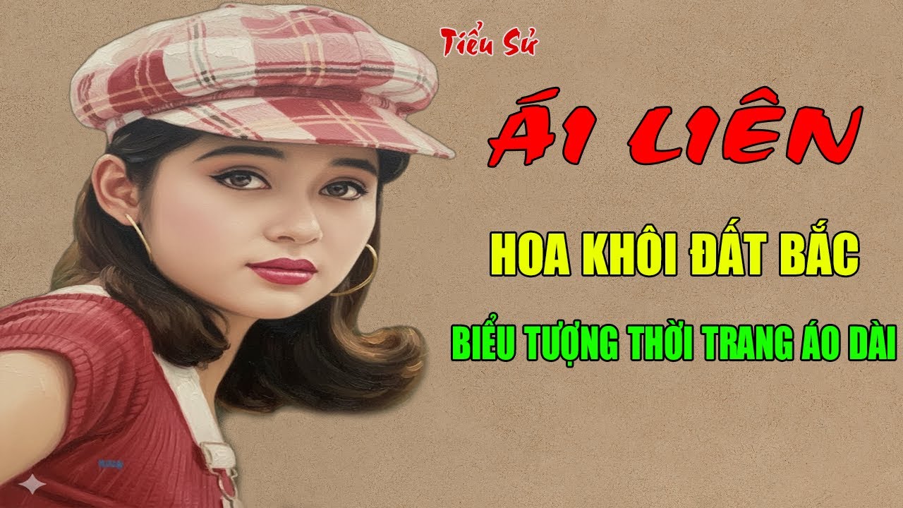 Ái Liên: Tiểu Sử Hoa Khôi Đất Bắc -  Biểu Tượng Thời Trang Áo Dài Lemur | 24h Phá Án