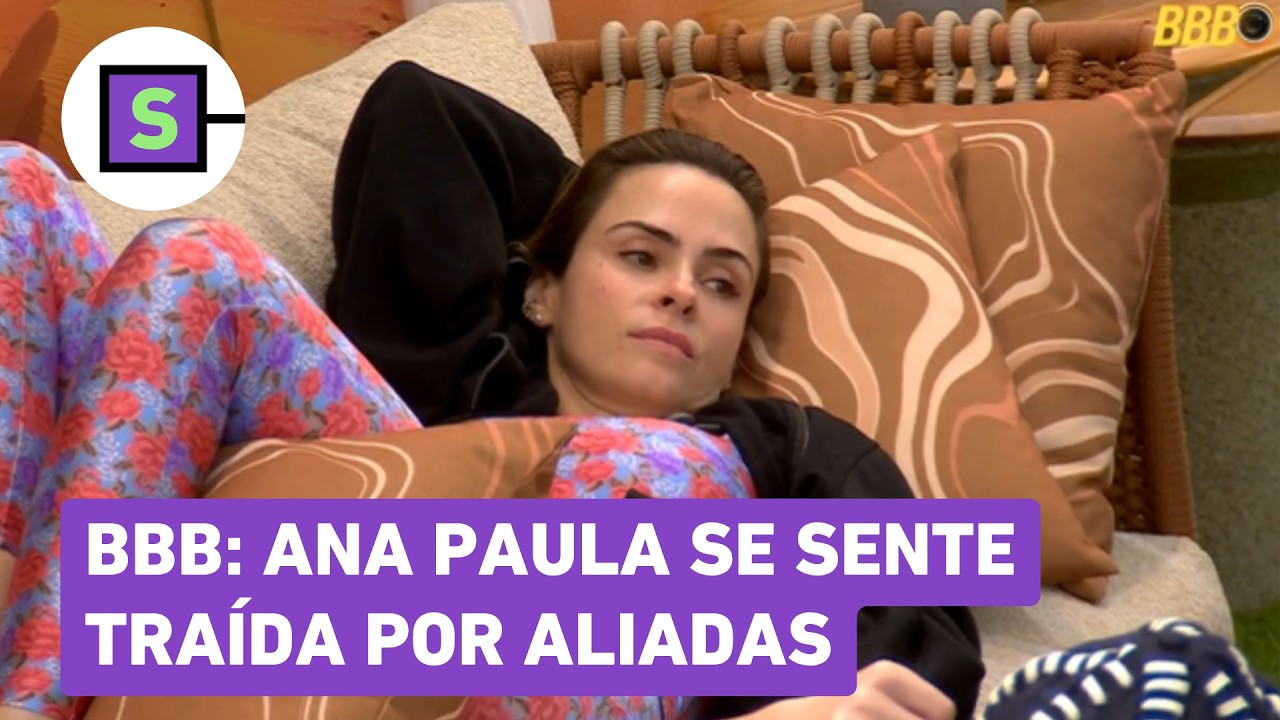 BBB 26: Ana Paula se sente tra&iacute;da por Samira e Milena: 'Como eu jogo assim?'