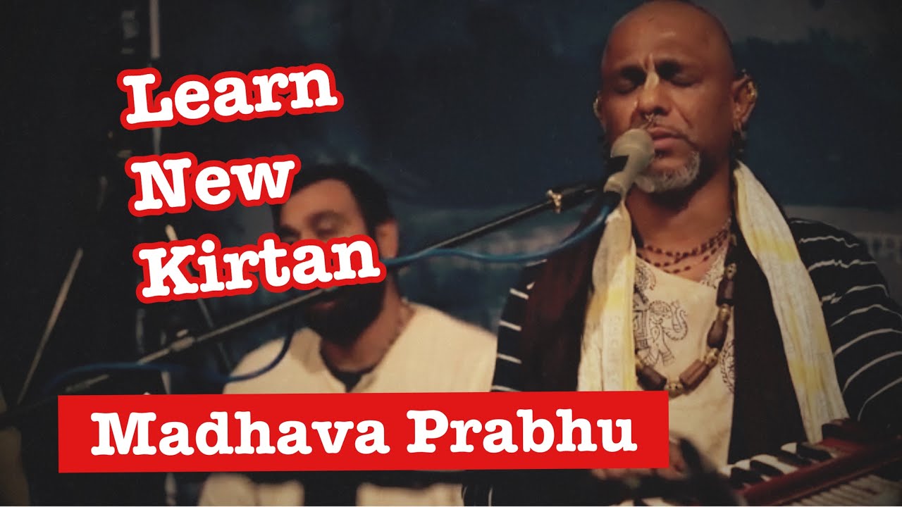 Ni61 - Hare Krishna - Madhava Prabhu - ISKCON Vrindavan - Raga Bhopali based
