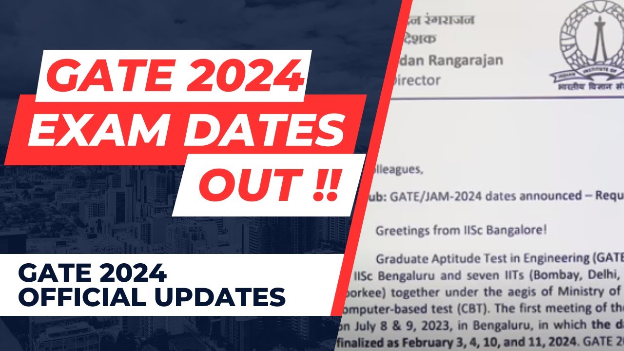 GATE 2024 OFFICIAL UPDATE || GATE 2024 EXAM DATES || GATE 2024 SCHEDULE RELEASE @ENGINEERSACADEMY18