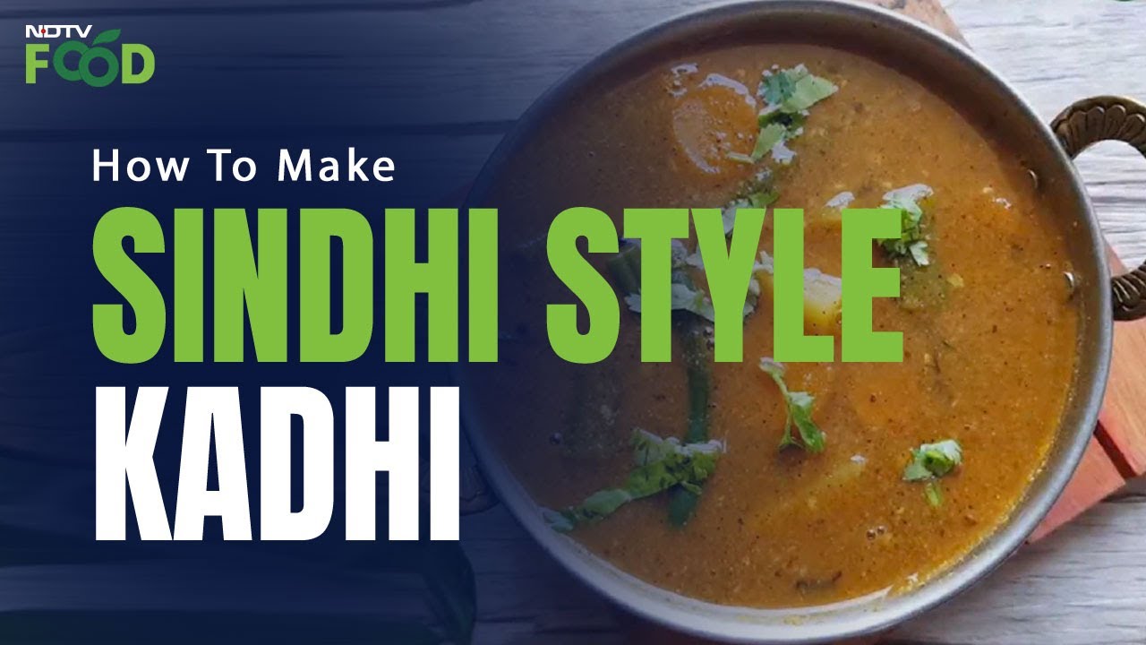 How to Make Sindhi Style Kadhi | Easy Sindhi Style Kadhi Recipe Video