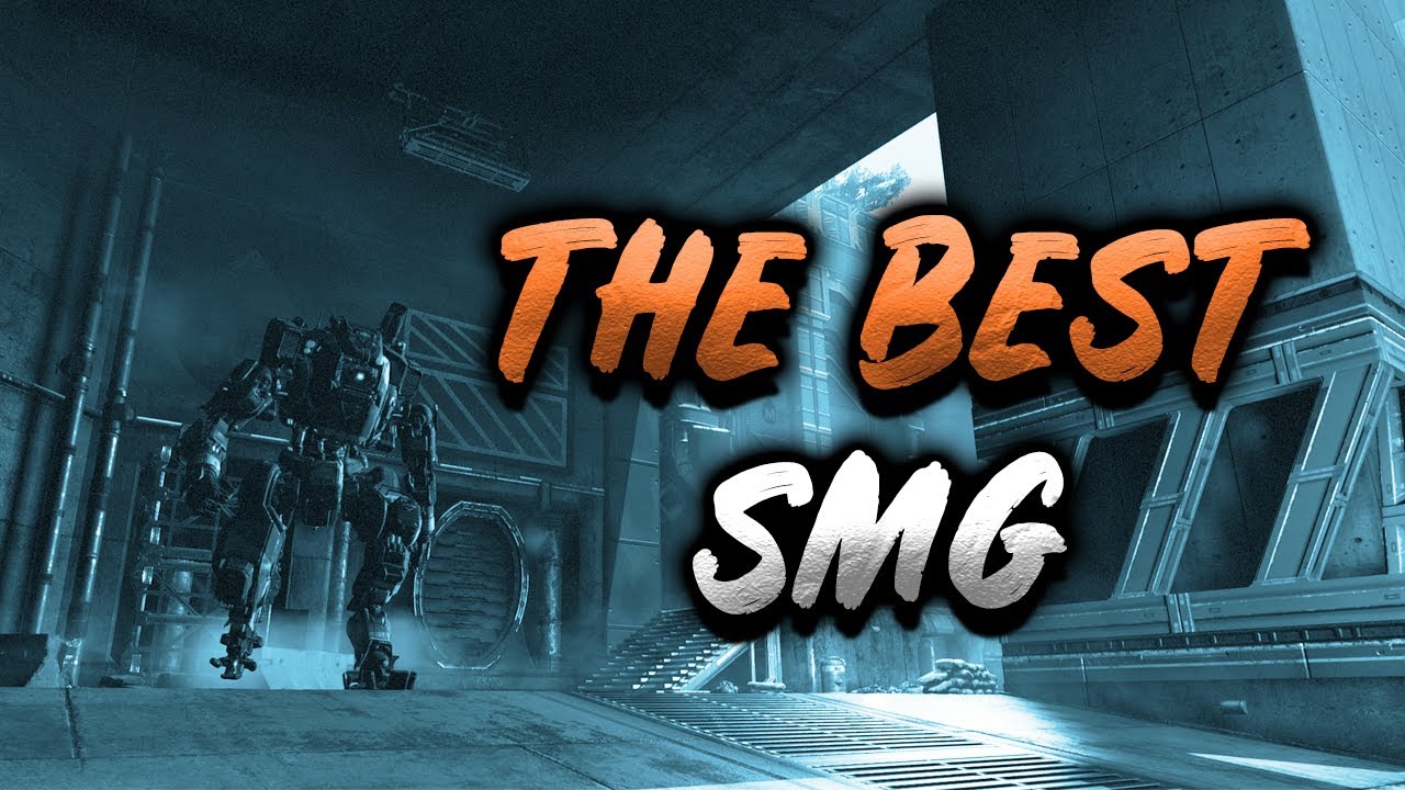 Titanfall 2 - The Best SMG in 2021 (22 Killstreak)