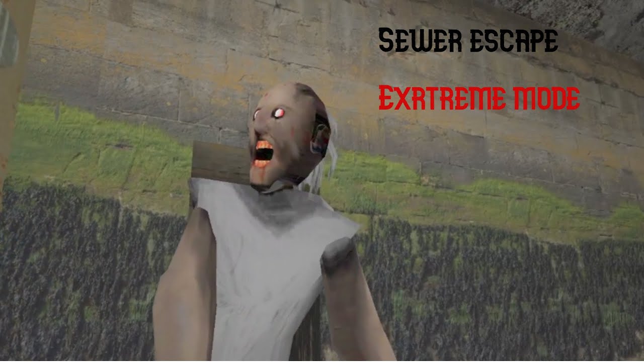 🚽Sewer escape on 💀Extreme mode | 👵🏻Granny Legacy
