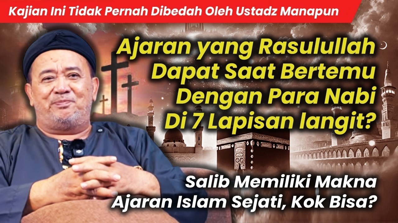 Mengambil Ajaran Adam, Isa, Yusuf, Idris, Harun, Musa dan Ibrahim Saat Nabi Isra dan Mi'raj