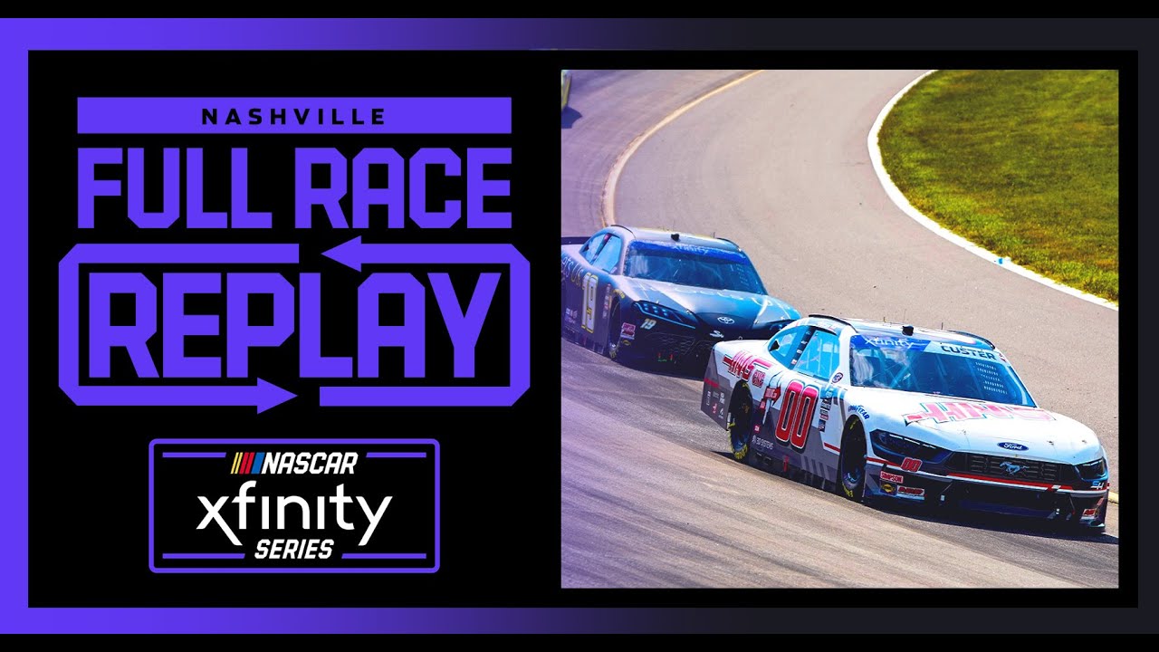 2024 NASCAR Xfinity Series Tennessee Lottery 250 from Nashville Superspeedway | NXS Full Race Replay