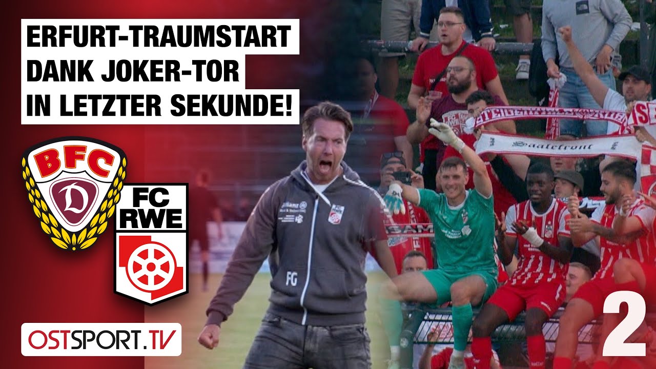 Erfurt-Traumstart dank Last-Second-Tor: BFC Dynamo - Rot-Weiß Erfurt | Regionalliga Nordost